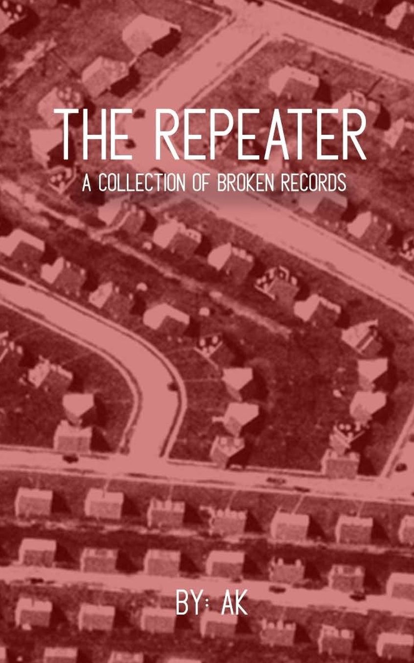 The Repeater: A Collection of Broken Records