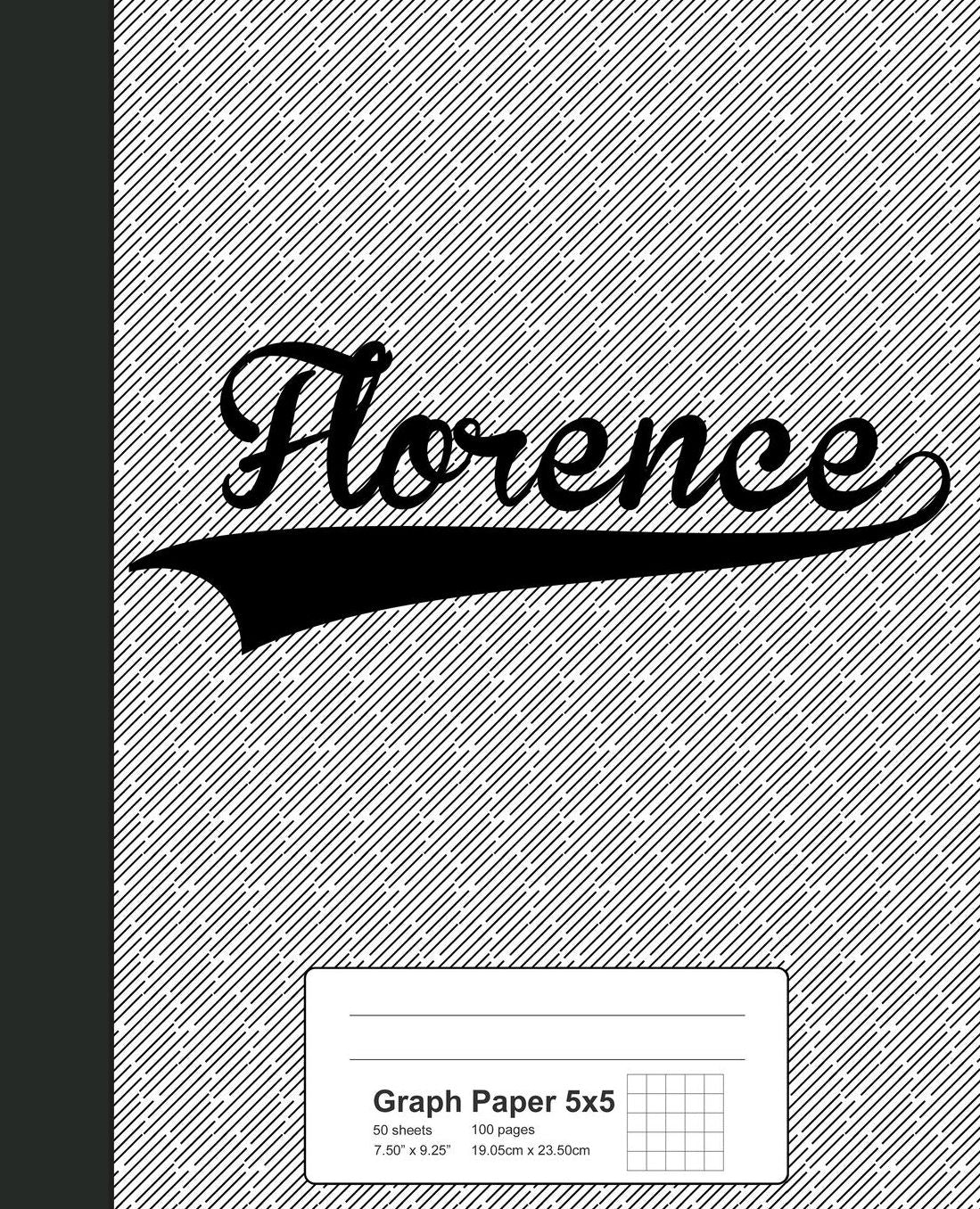 Graph Paper 5x5: FLORENCE Notebook