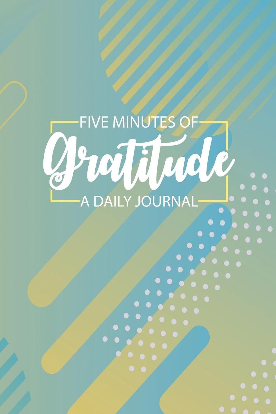 Daily Gratitude Journal 'Abstract Blue Yellow' - Five Minutes of Gratitude Diary - Happier Life Gratitude Notebook - Positivity Diary: Medium College-Ruled Journey Diary, 110 page, Lined, 6x9 (15.2 x 22.9 cm)