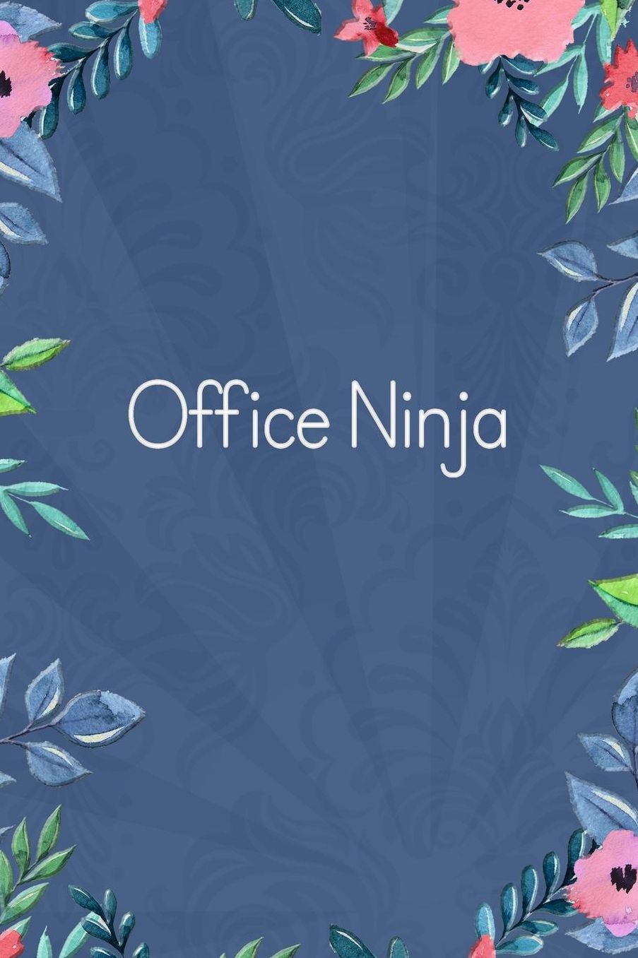Lined Notebook: Thick Journal With Quote (119 Pages) - Administrative Assistant Gifts