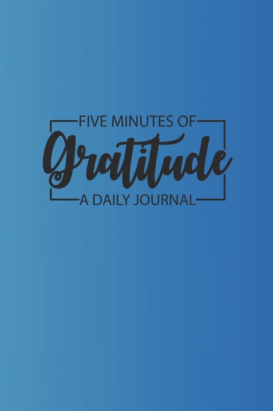 Daily Gratitude Journal 'Turquoise Blue' - Five Minutes of Gratitude Diary - Happier Life Gratitude Notebook - Positivity Diary: Medium College-Ruled Journey Diary, 110 page, Lined, 6x9 (15.2 x 22.9 cm)