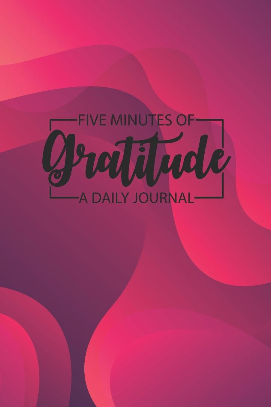 Daily Gratitude Journal 'Lava Red' - Five Minutes of Gratitude Diary - Happier Life Gratitude Notebook - Positivity Diary: Medium College-Ruled Journey Diary, 110 page, Lined, 6x9 (15.2 x 22.9 cm)