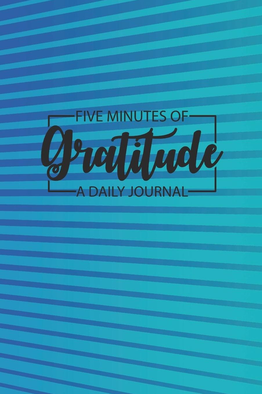 Daily Gratitude Journal 'Vintage Blue Turquoise' - Five Minutes of Gratitude Diary - Happier Life Gratitude Notebook - Positivity Diary: Medium College-Ruled Journey Diary, 110 page, Lined, 6x9 (15.2 x 22.9 cm)