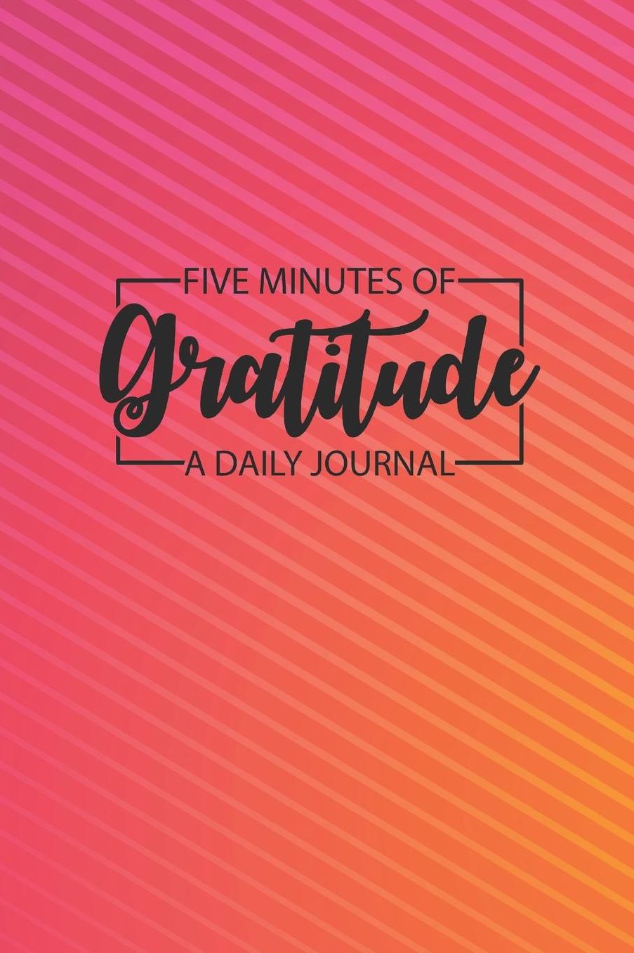 Daily Gratitude Journal 'Abstract Sunrise' - Five Minutes of Gratitude Diary - Happier Life Gratitude Notebook - Positivity Diary: Medium College-Ruled Journey Diary, 110 page, Lined, 6x9 (15.2 x 22.9 cm)