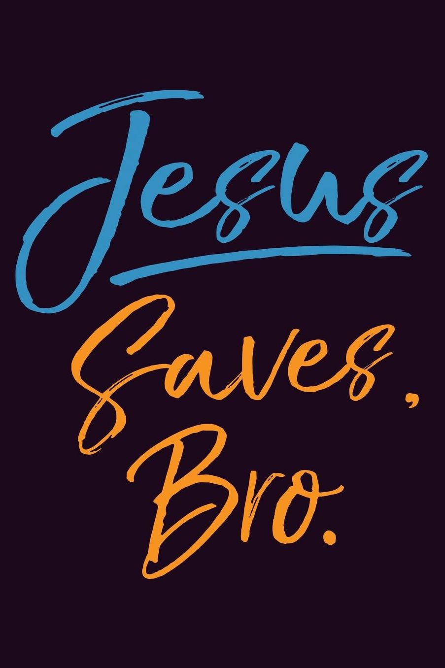 Jesus saves Bro: With a matte, full-color soft cover, this Bucket List Journal is the ideal size 6x9 inch, 90 pages cream colored pages . Make dreams come true. Get started today.