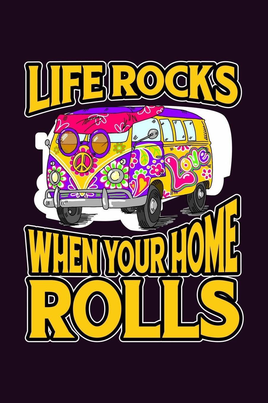 Life Rocks When Your Home Rolls: With a matte, full-color soft cover, this Bucket List Journal is the ideal size 6x9 inch, 90 pages cream colored pages . Make dreams come true. Get started today.