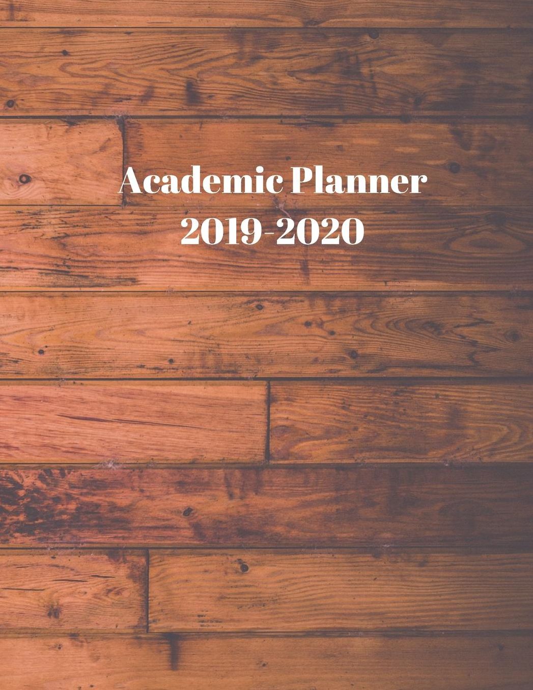 Academic Planner 2019-2020: Daily Organizer for High School Students