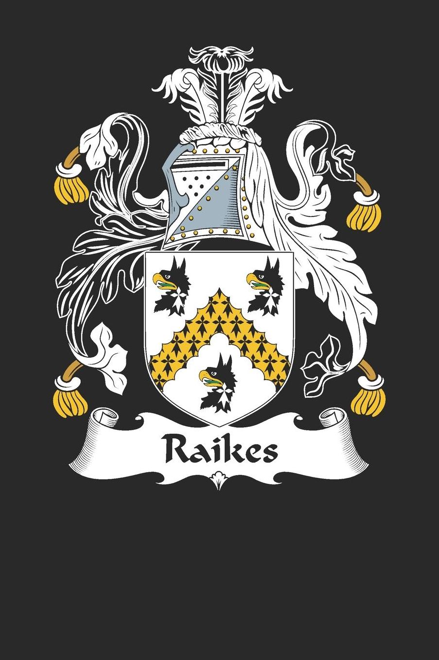 Raikes: Raikes Coat of Arms and Family Crest Notebook Journal (6 x 9 - 100 pages)
