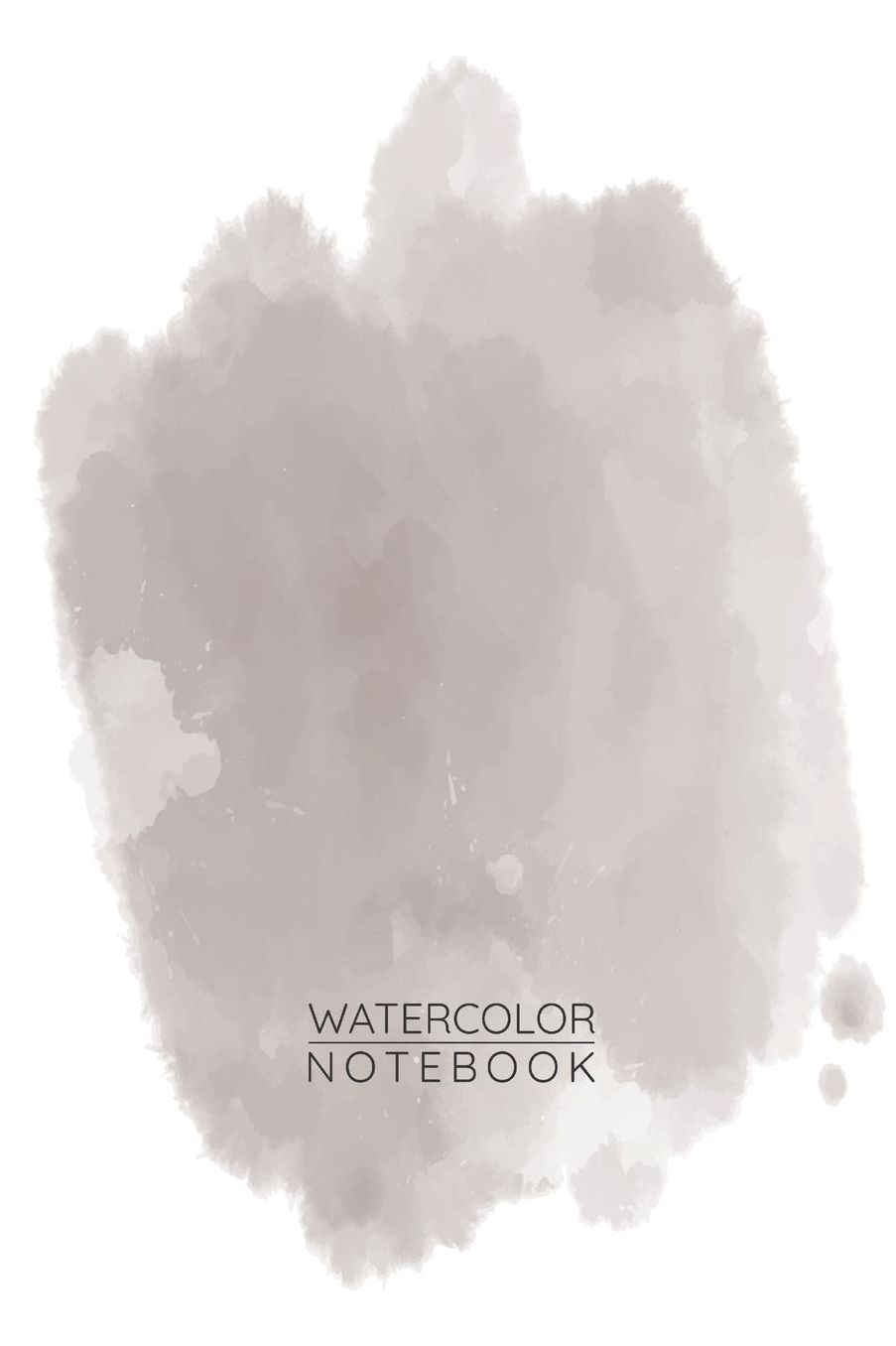 Gray Watercolor Notebook - Sketch Book for Drawing Painting Writing - Gray Watercolor Journal - Gray Watercolor Diary: Medium College-Ruled Journey Diary, 110 page, Lined, 6x9 (15.2 x 22.9 cm)