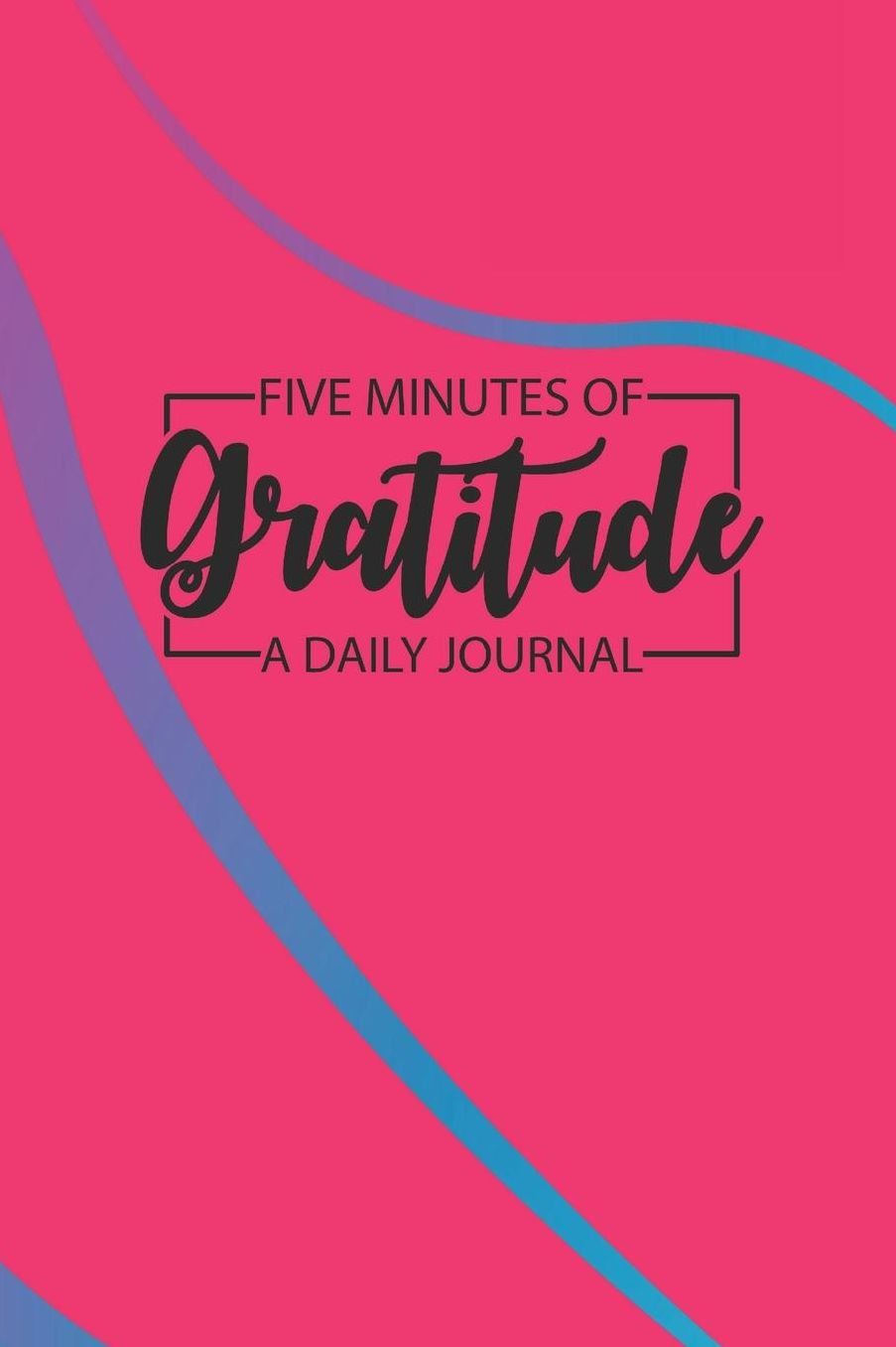 Daily Gratitude Journal 'Modern Red Blue' - Five Minutes of Gratitude Diary - Happier Life Gratitude Notebook - Positivity Diary: Medium College-Ruled Journey Diary, 110 page, Lined, 6x9 (15.2 x 22.9 cm)