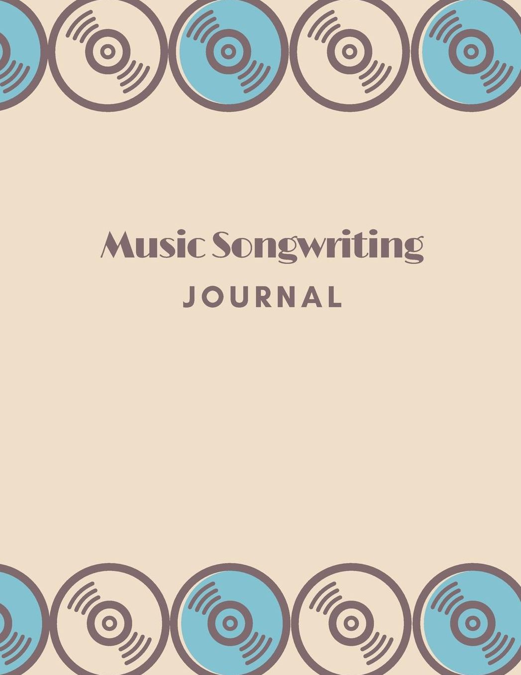 Music Songwriting Journal: Super Vinyl Cover The perfect gift for a budding musician or songwriter with lined pages for lyrics or notes and music sheets for scores and tabs
