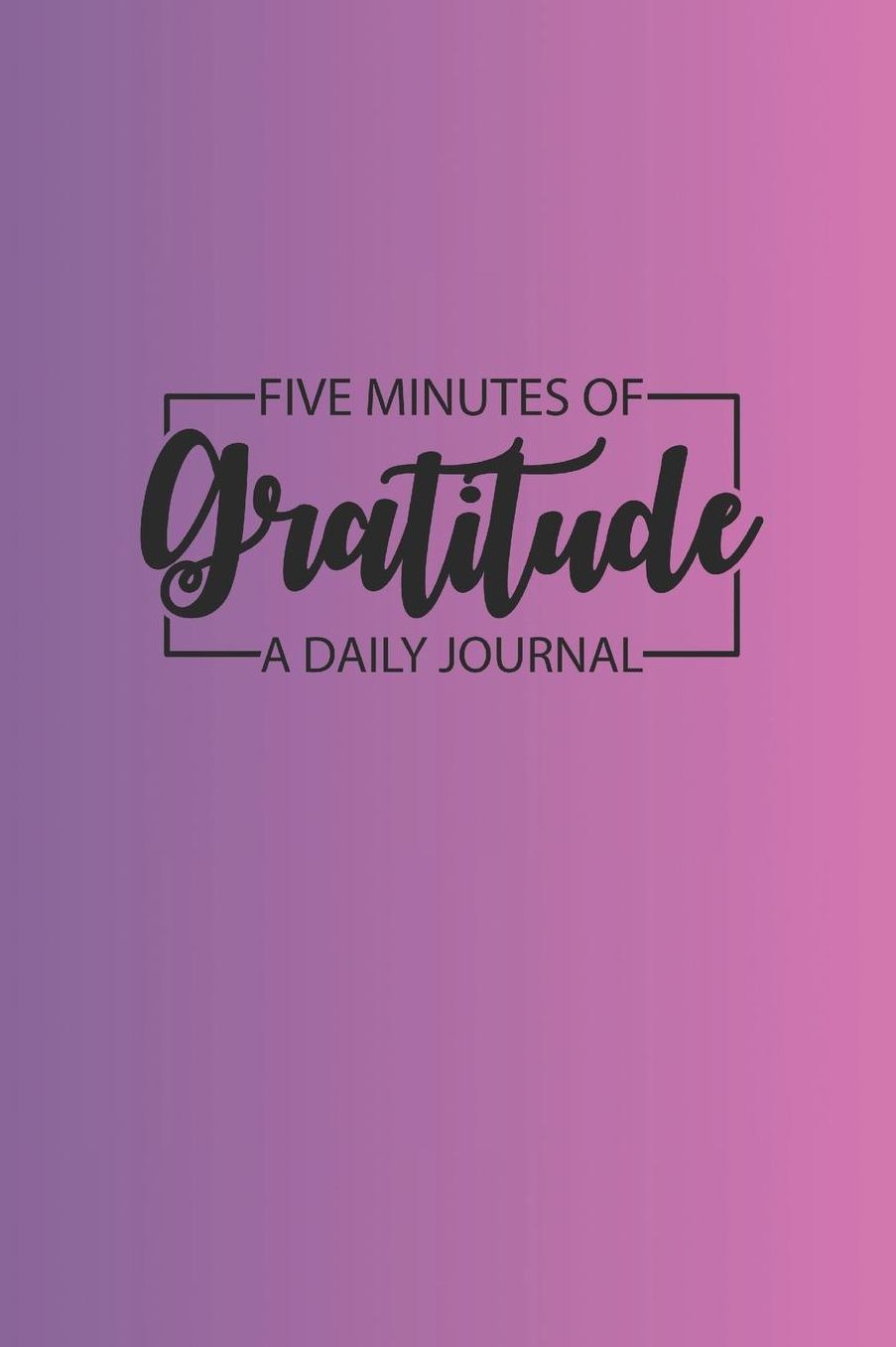 Daily Gratitude Journal 'Blue Pink' - Five Minutes of Gratitude Diary - Happier Life Gratitude Notebook - Positivity Diary: Medium College-Ruled Journey Diary, 110 page, Lined, 6x9 (15.2 x 22.9 cm)