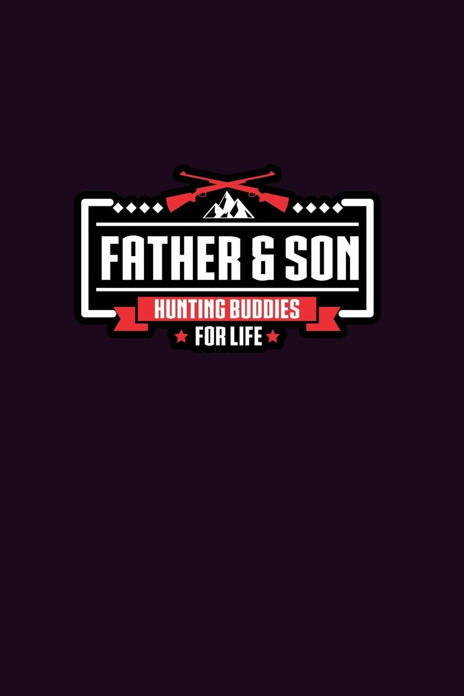 Father And son Hunting Buddies For Life: With a matte, full-color soft cover, this Bucket List Journal is the ideal size 6x9 inch, 90 pages cream colored pages . Make dreams come true. Get started today.