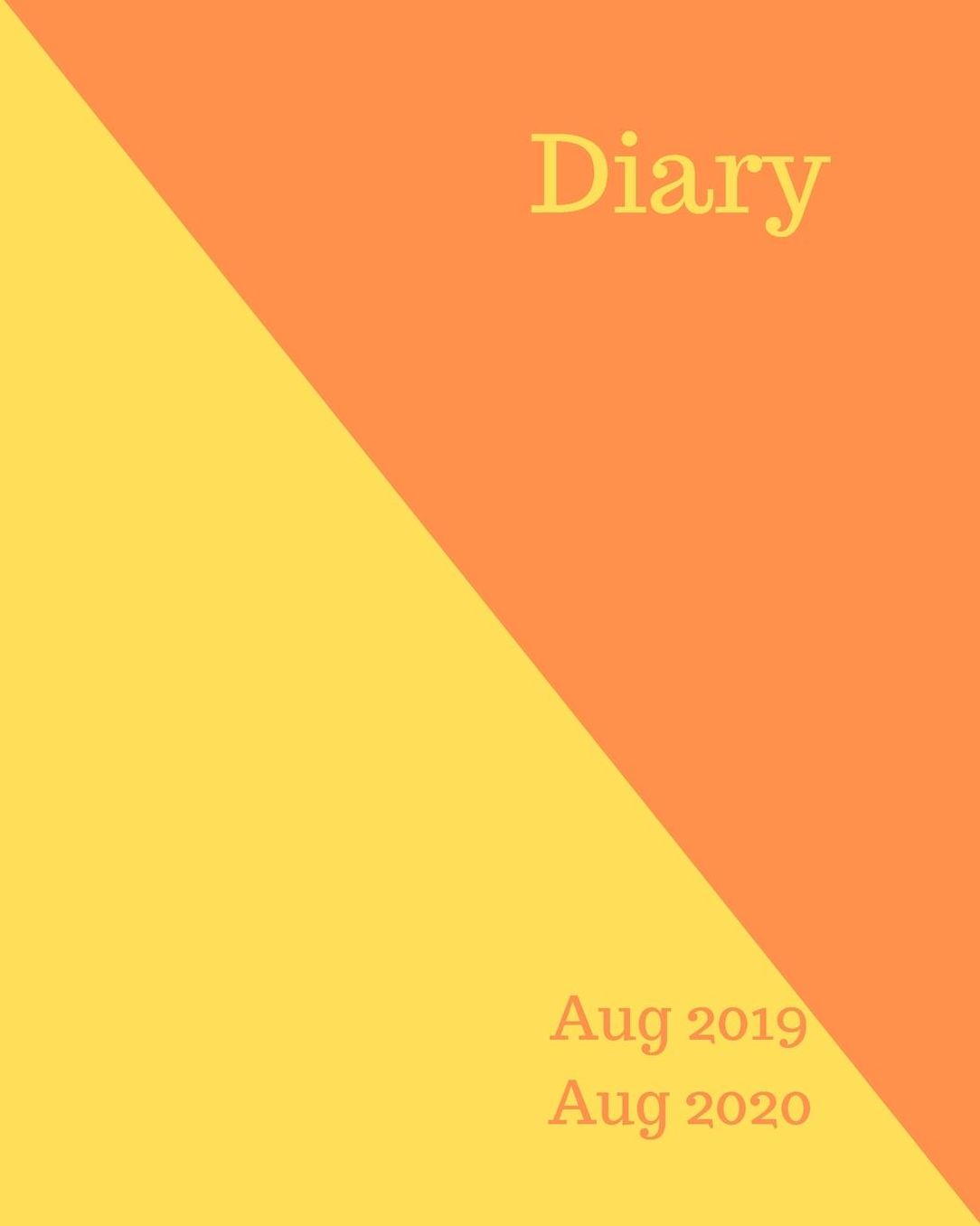 Diary Aug 2019-Aug 2020: 8x10 day to a page academic year diary, hourly appointments and space for notes on each page. Perfect for teachers, students and small business owners. Half orange & yellow design
