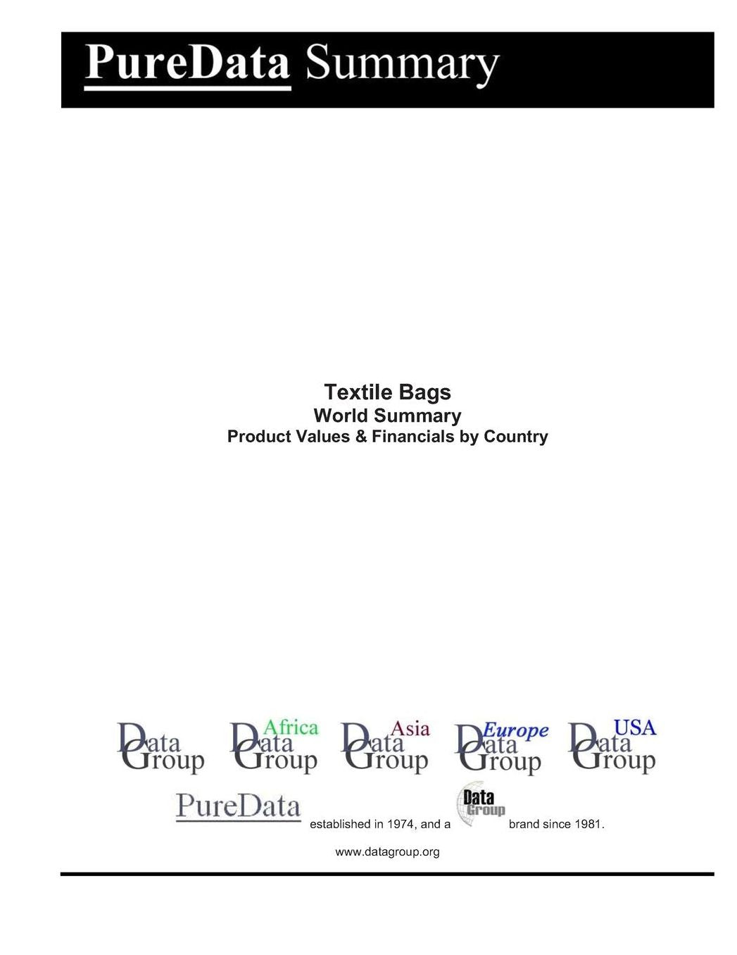 Textile Bags World Summary: Product Values & Financials by Country
