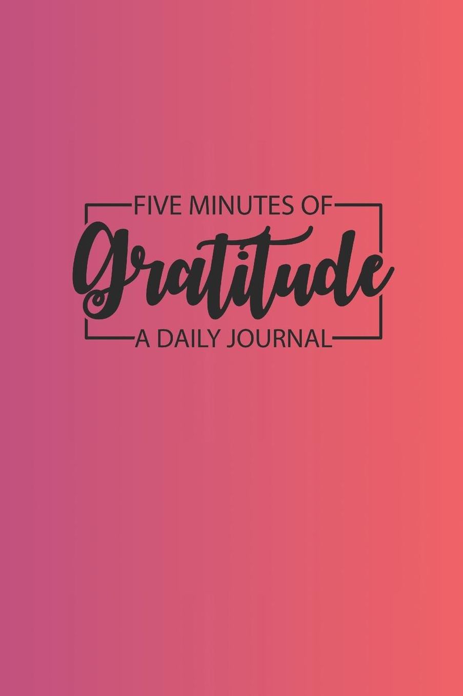 Daily Gratitude Journal 'Purple Pink Gradient' - Five Minutes of Gratitude Diary - Happier Life Gratitude Notebook - Positivity Diary: Medium College-Ruled Journey Diary, 110 page, Lined, 6x9 (15.2 x 22.9 cm)