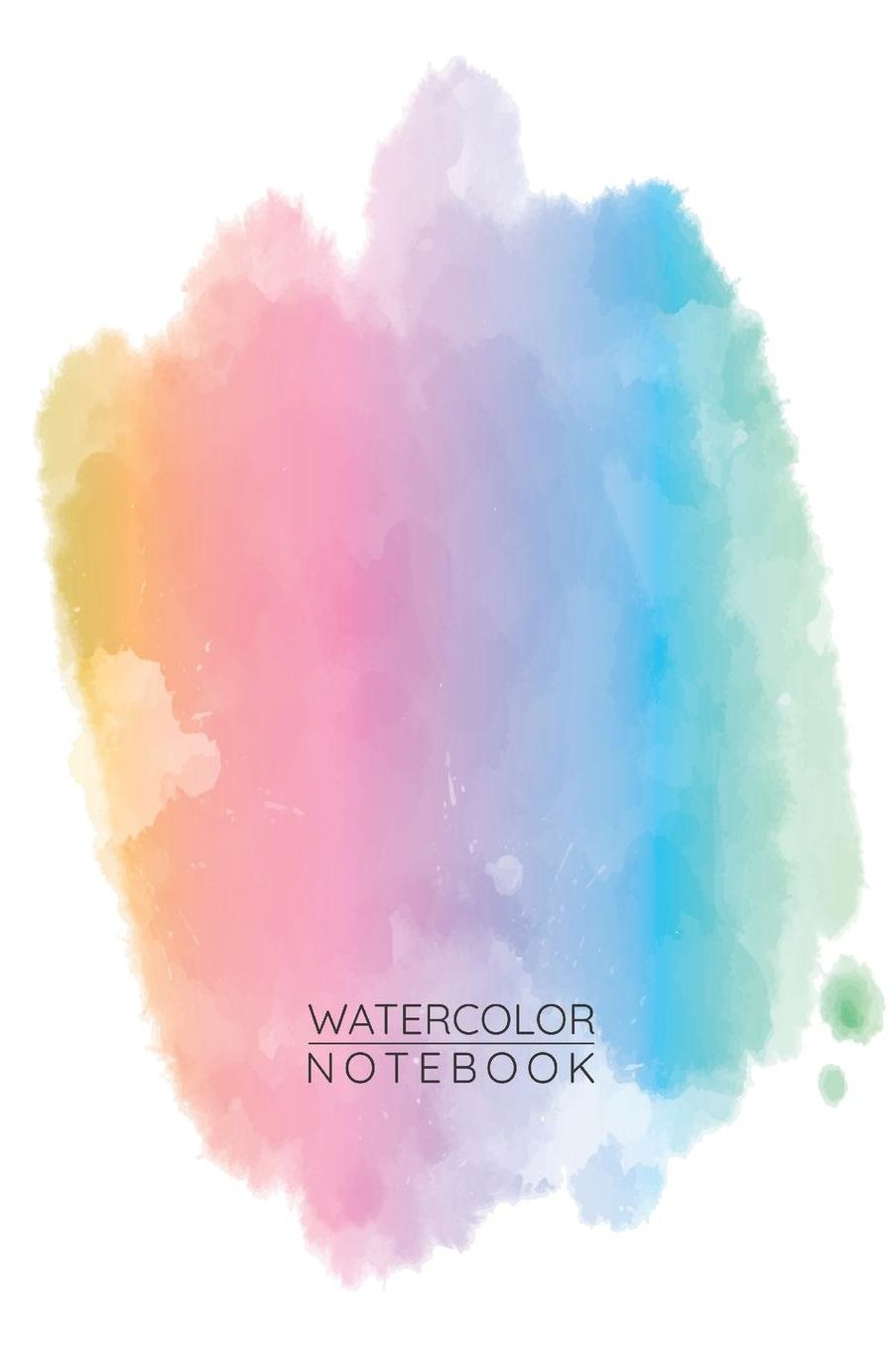 Rainbow Colors Watercolor Notebook - Sketch Book for Drawing Painting Writing - Rainbow Colors Watercolor Journal - Rainbow Colors Diary: Medium College-Ruled Journey Diary, 110 page, Lined, 6x9 (15.2 x 22.9 cm)