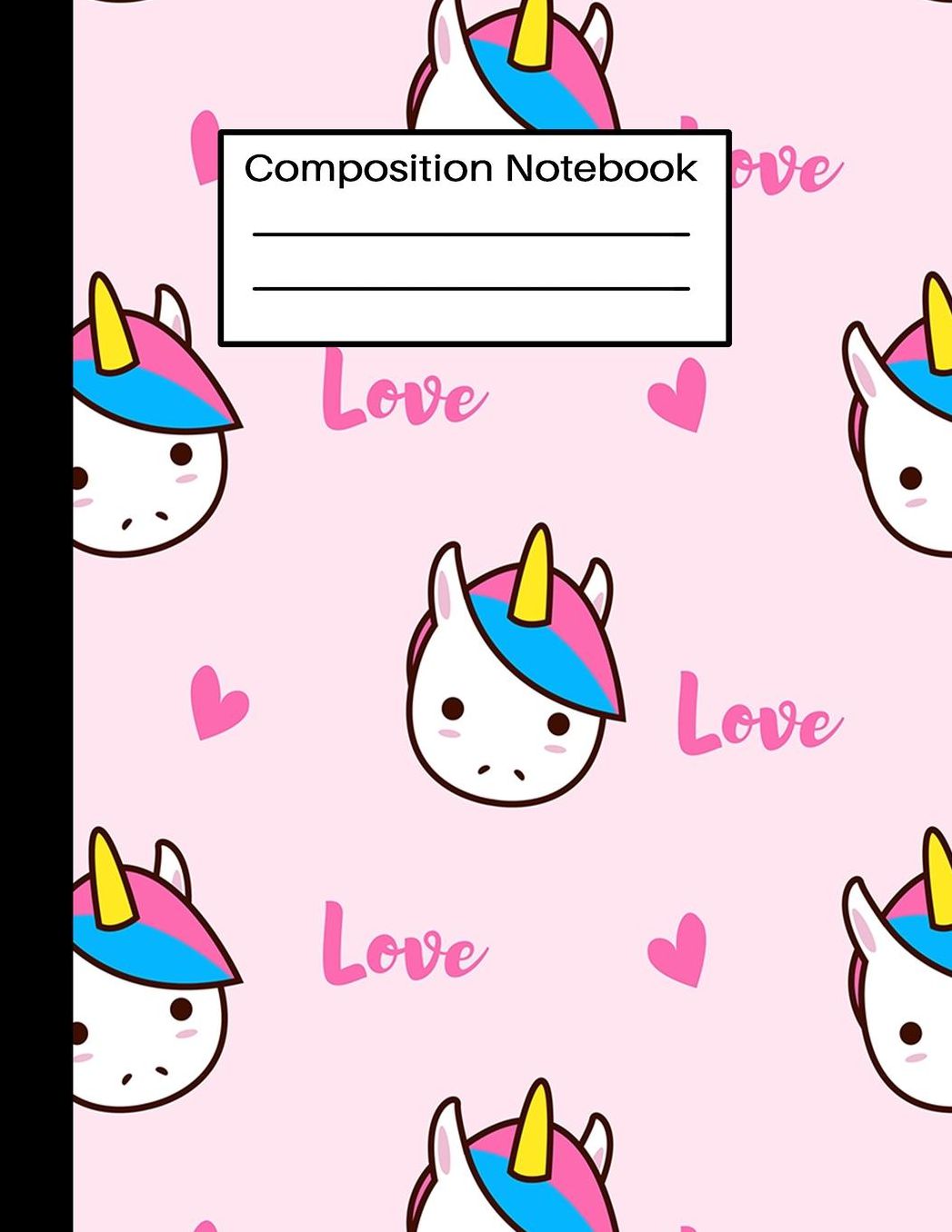 Composition Notebook: Pretty Unicorn Wide Ruled Paper Journal Cute Pink Unicorn Horse Wide Blank Lined Workbook for Girls Teens Kids Students for School Home and Work for Writing Notes