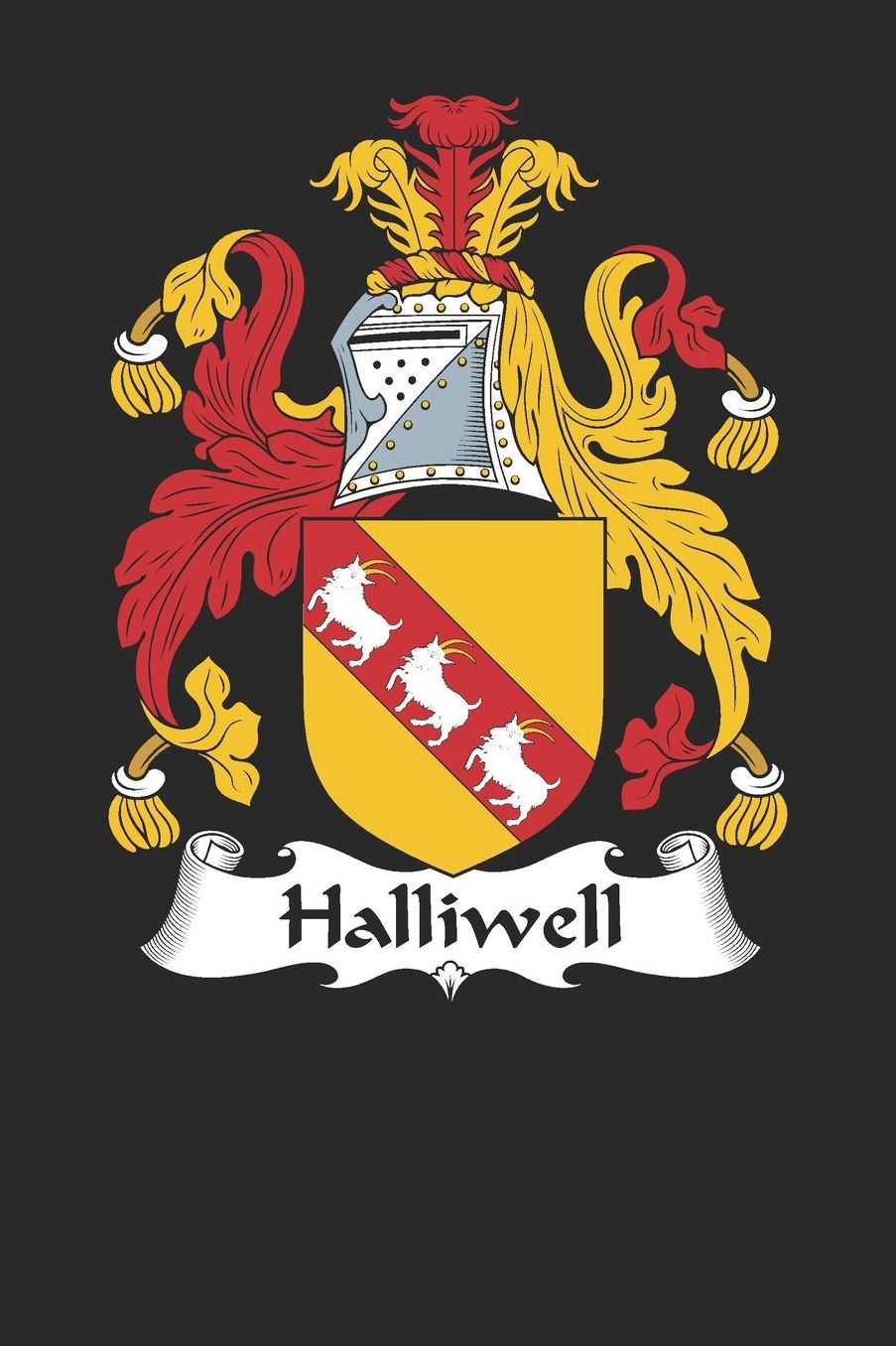 Halliwell: Halliwell Coat of Arms and Family Crest Notebook Journal (6 x 9 - 100 pages)