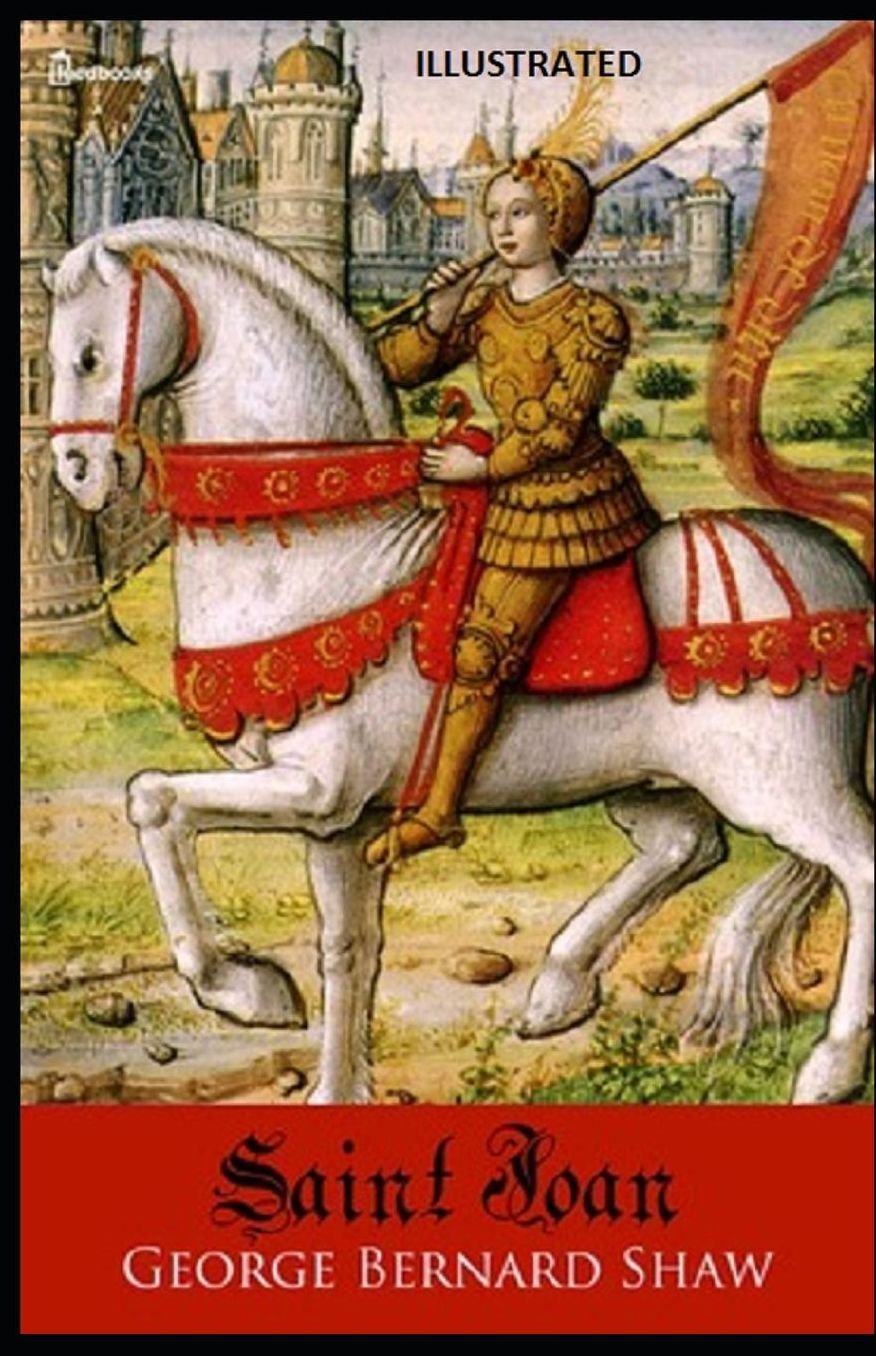 Saint Joan Illustrated
