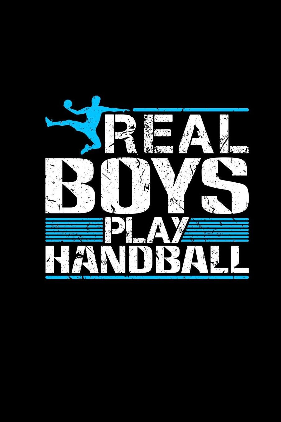 Real Boys Play Handball: Blank Sketchbook 6x9 For Men Funny Handball Player Gift Birthday Gag