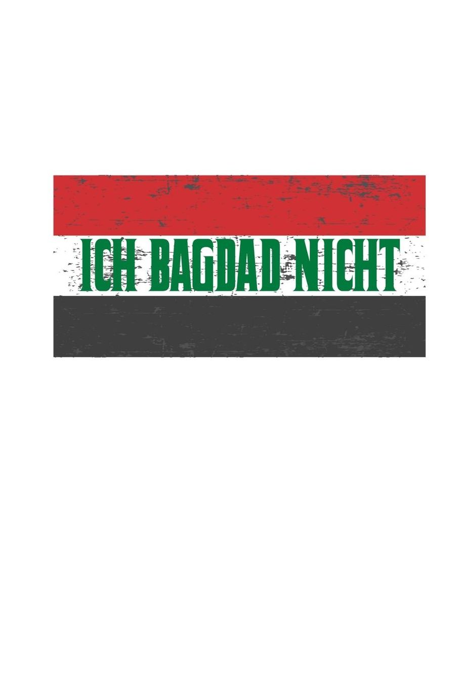 Ich Bagdad Nicht: Notizblock A5 Kariert Afghanistan Flagge Wortspiel Lustige Sprï¿½che Wortwitz Sarkasmus Geschenkidee