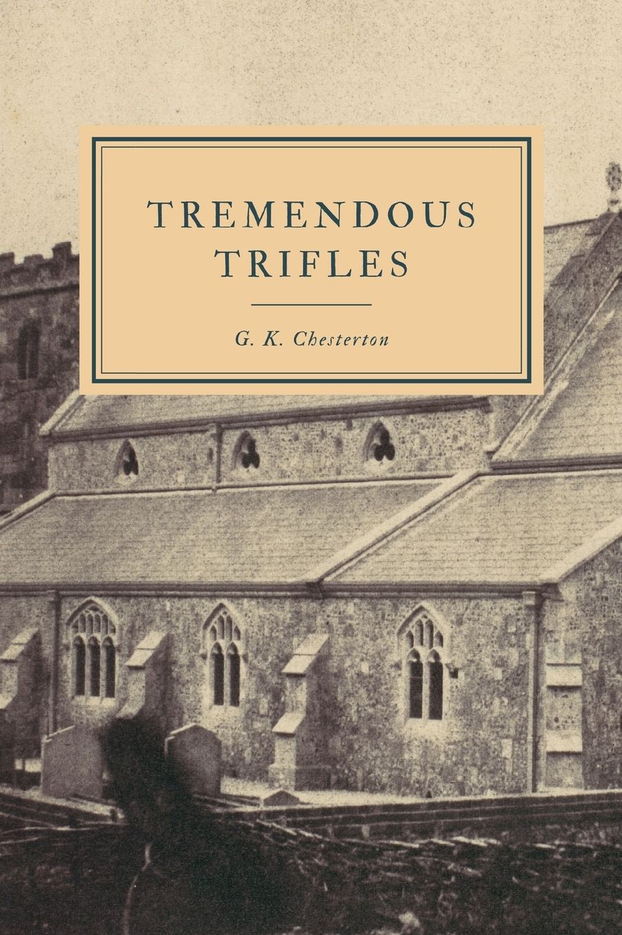 Tremendous Trifles