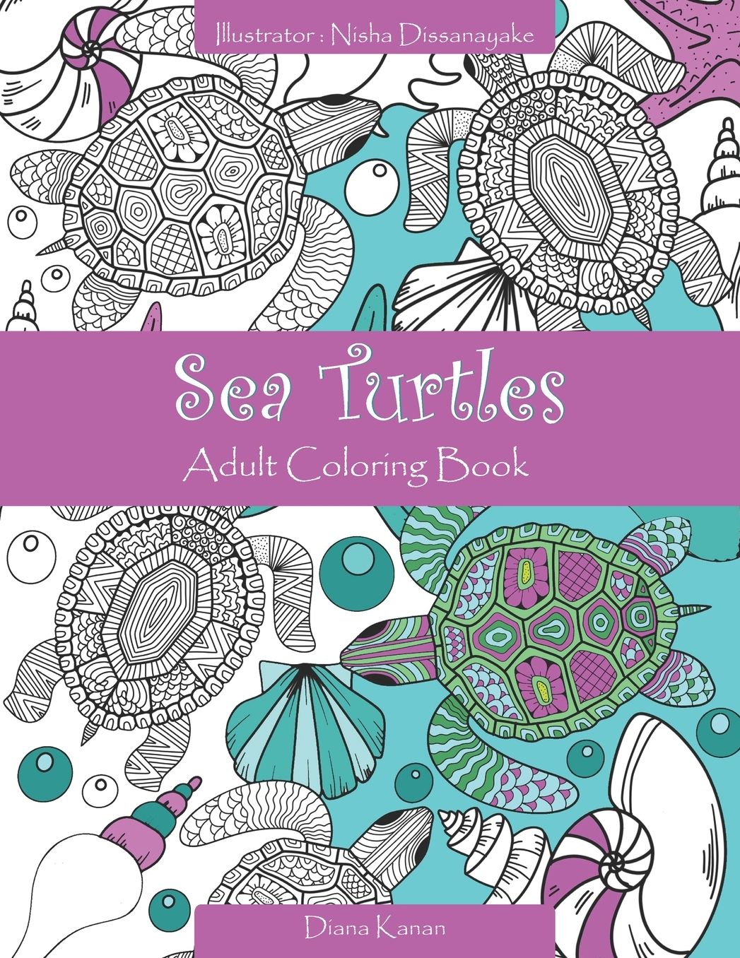 Sea Turtles: Adult Coloring Book