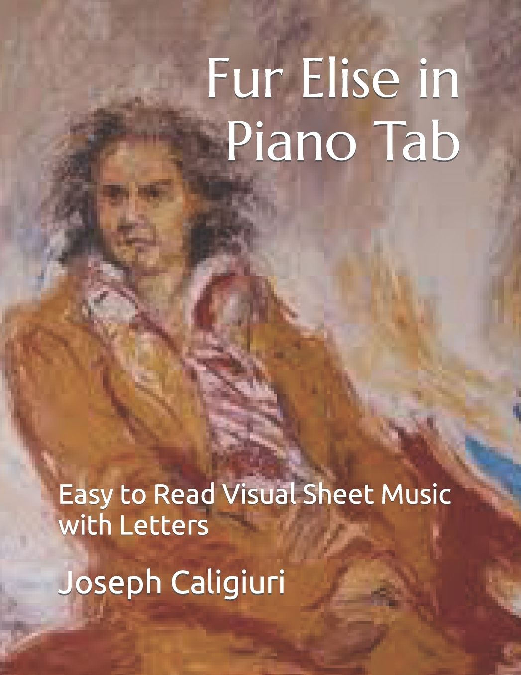 Fur Elise in Piano Tab: Easy to Read Visual Sheet Music with Letters