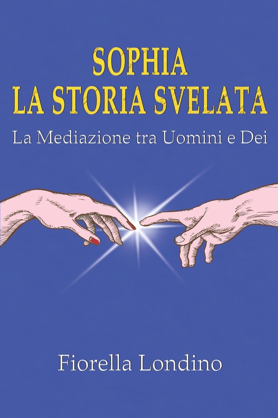 Sophia la Storia Svelata: La mediazione tra Uomini e Dei