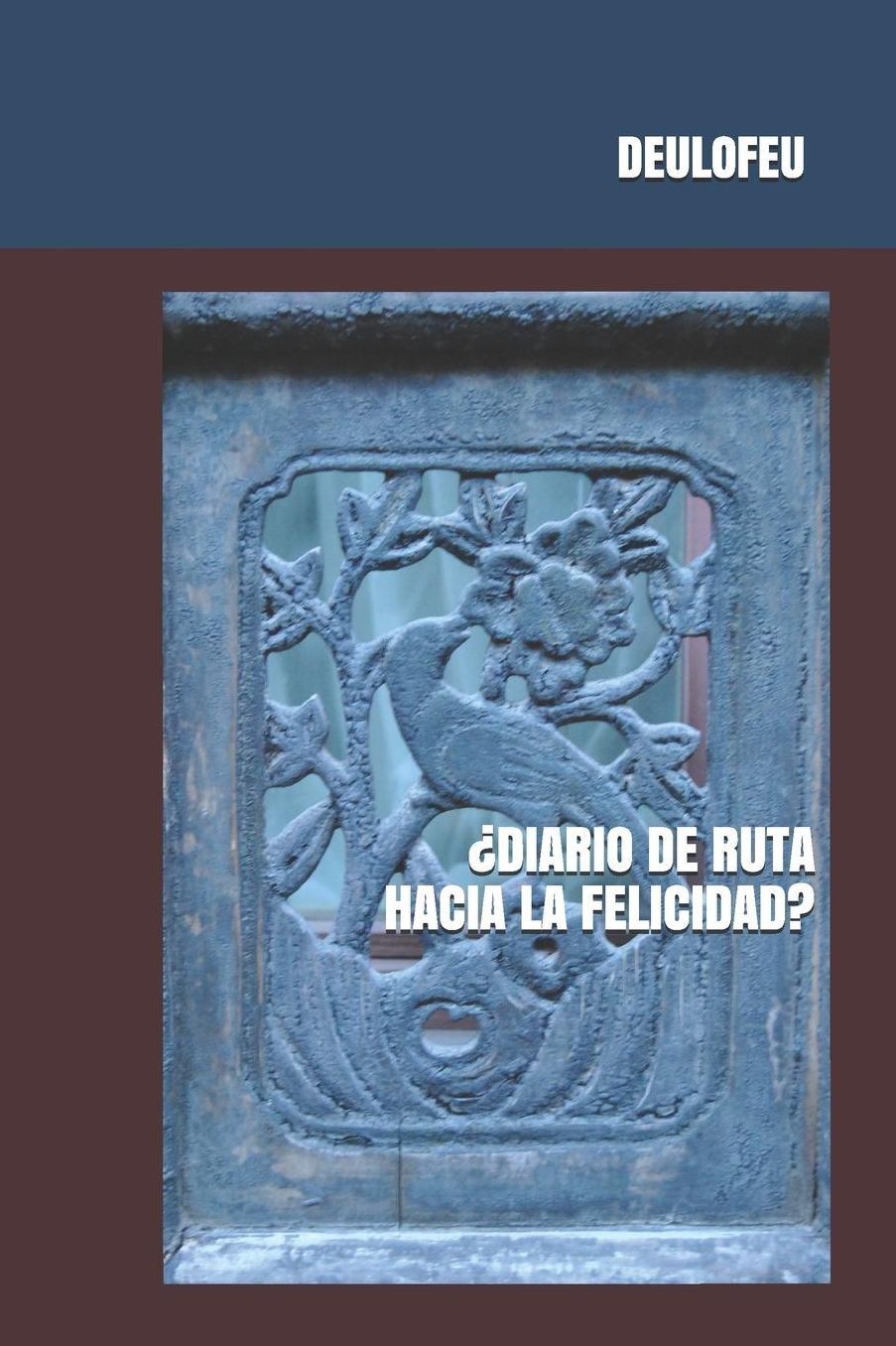 ï¿½diario de Ruta Hacia La Felicidad?