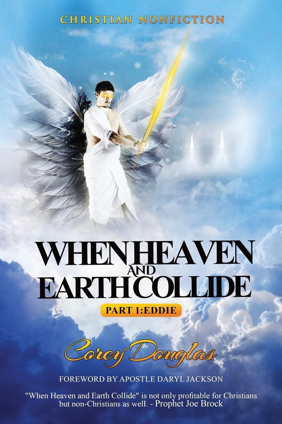 When Heaven and Earth Collide: Part 1: Eddie