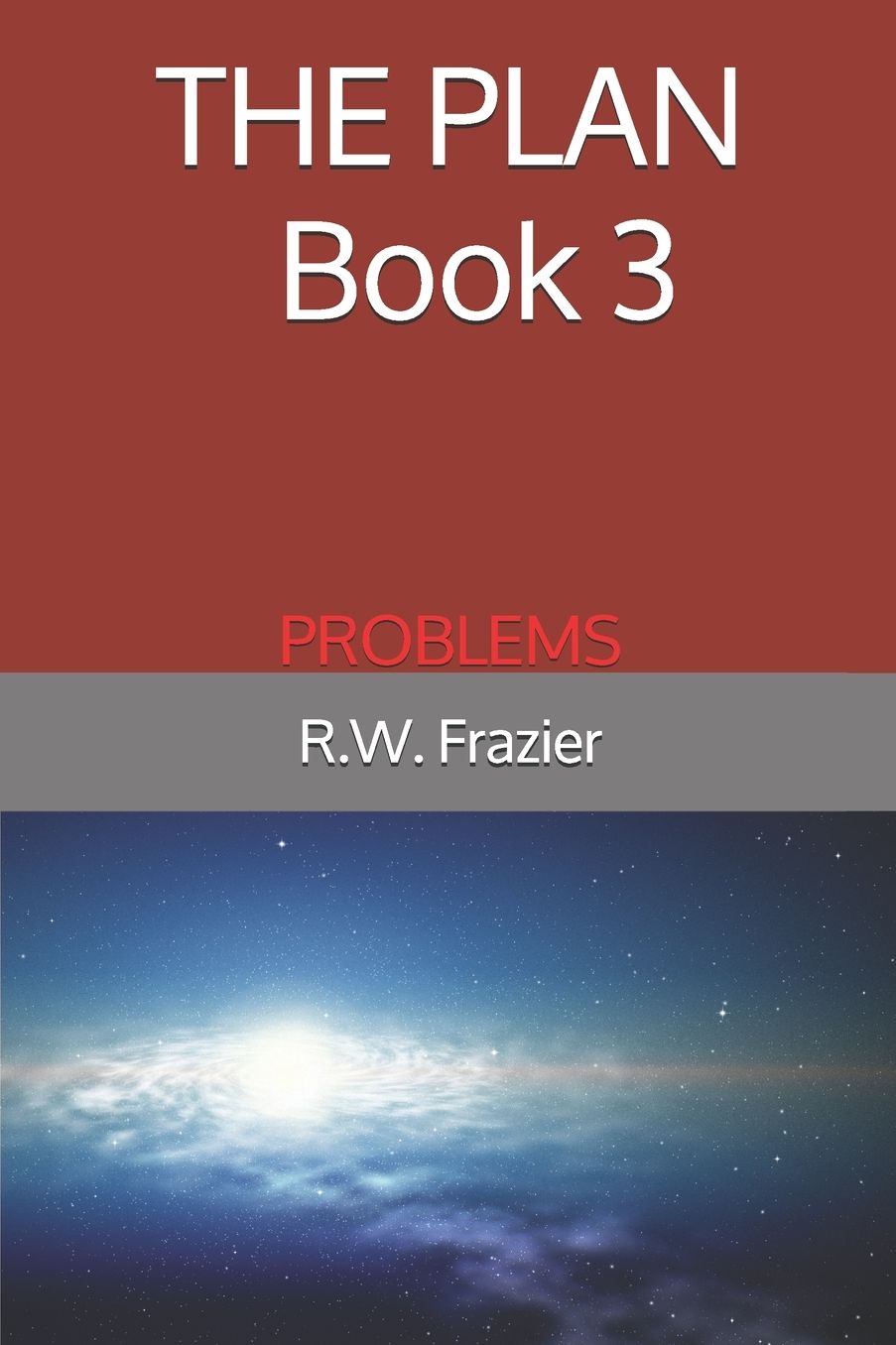 THE PLAN - Book 3: Problems