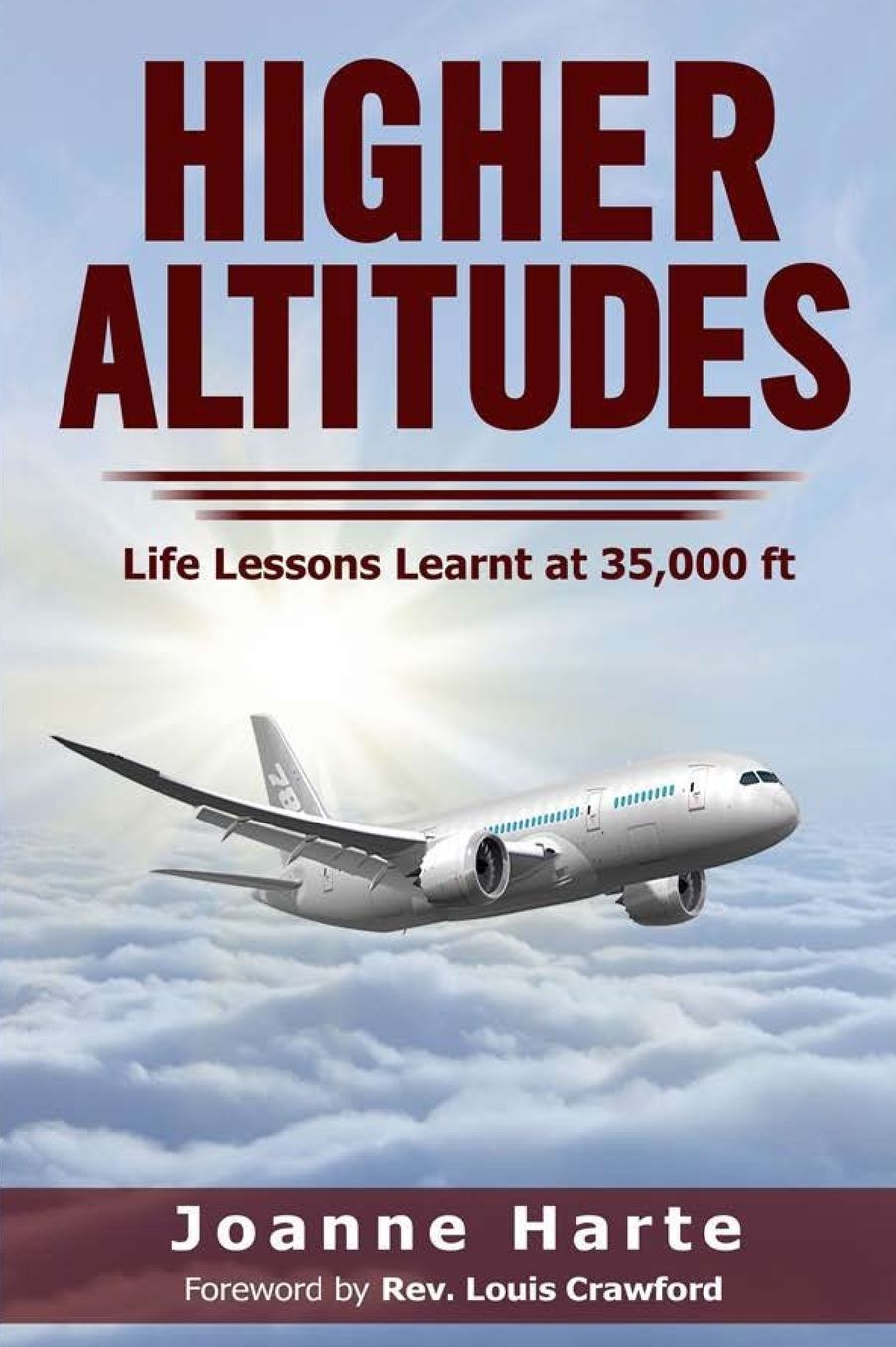 Higher Altitudes: Life Lessons Learnt at 35,000 ft
