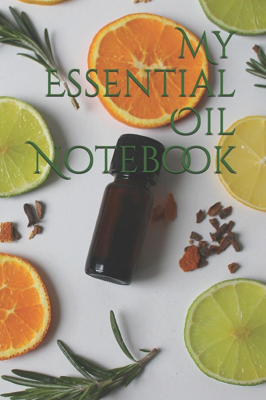 My Essential Oil Notebook