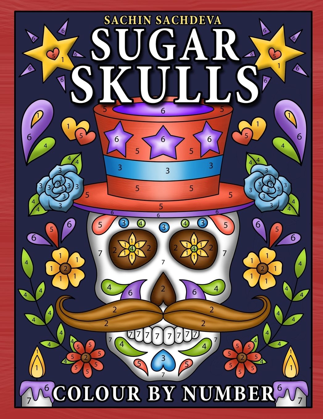 Sugar Skulls Colour by Number: Coloring Book for Kids Ages 4-8