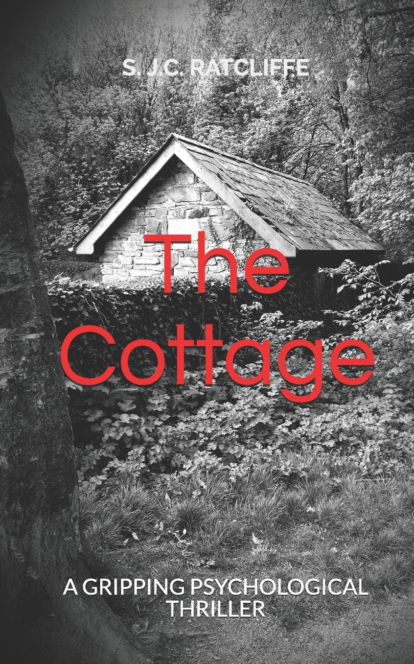 The Cottage: A Gripping Psychological Thriller.