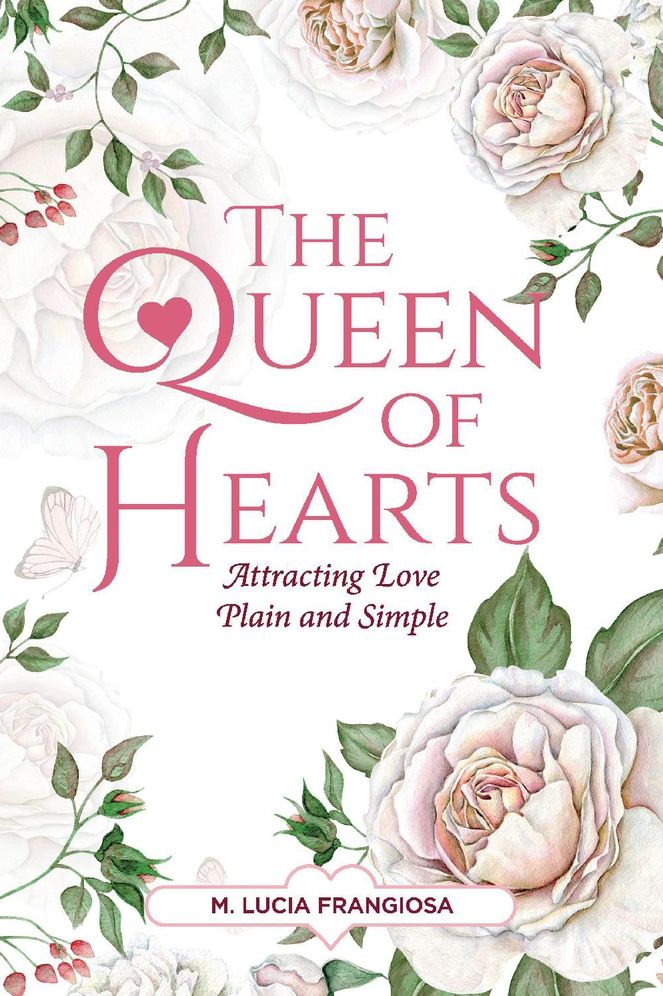 The Queen of Hearts: Attracting Love Plain and Simple