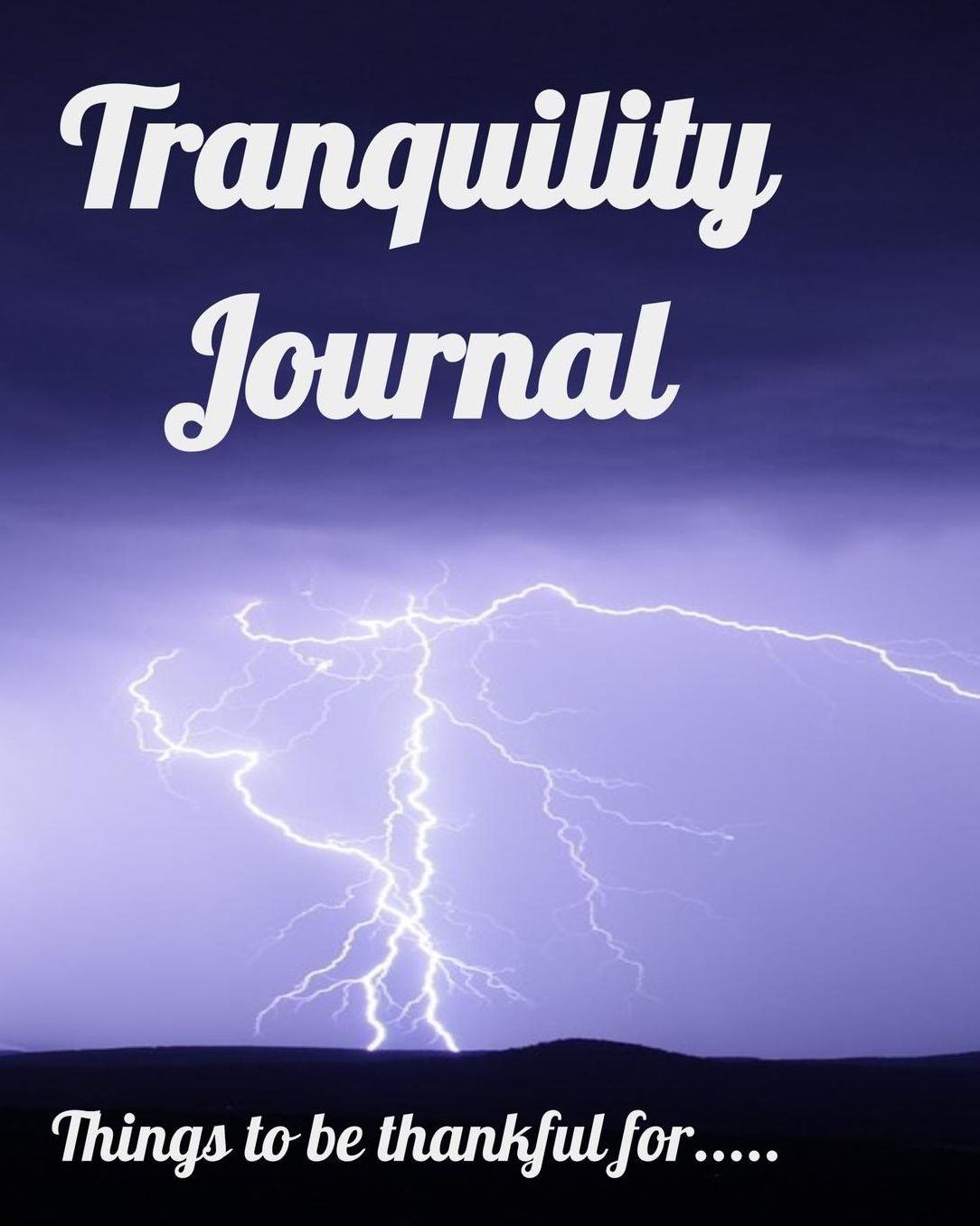 Tranquility Journal: A place to write down important thoughts and events.