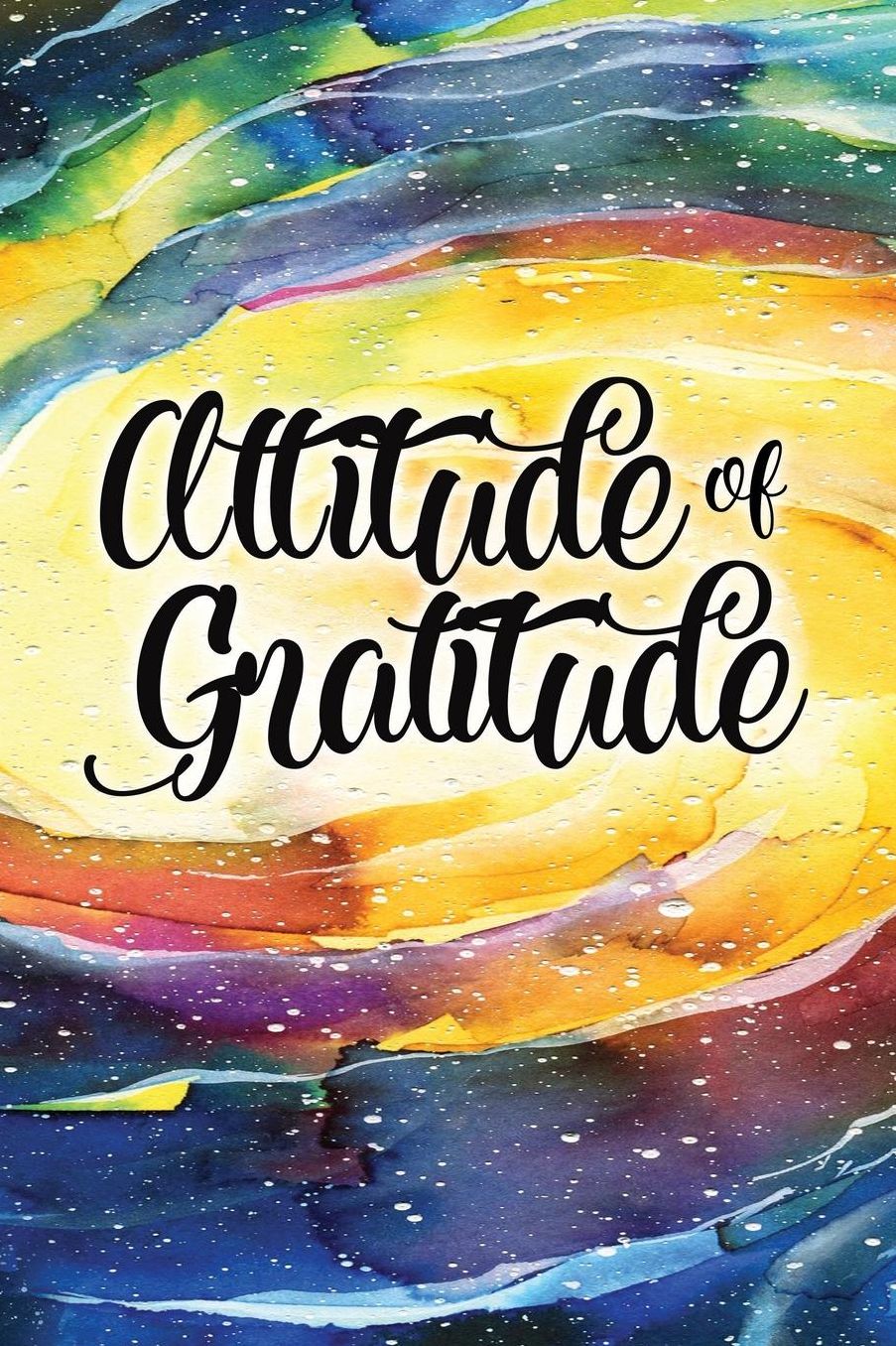 Attitude of Gratitude: 6x9 blank lined journal 120 pages with space to write 3 things to be grateful for everyday