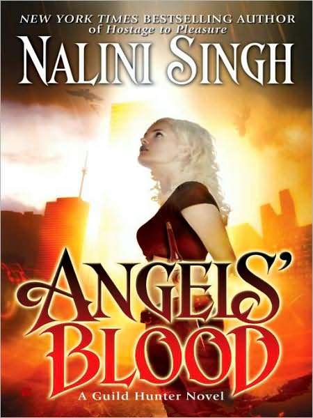 Angels' Blood (Guild Hunter Series #1)