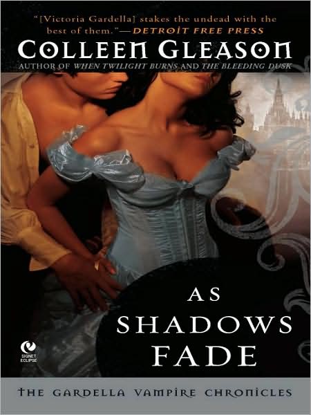 As Shadows Fade (Gardella Vampire Chronicles Series #5)