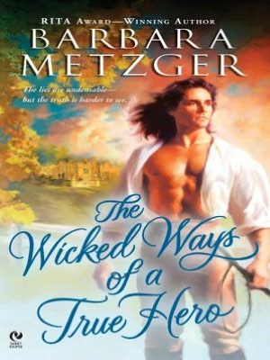 The Wicked Ways of a True Hero