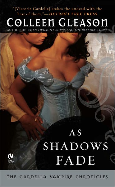 As Shadows Fade (Gardella Vampire Chronicles Series #5)