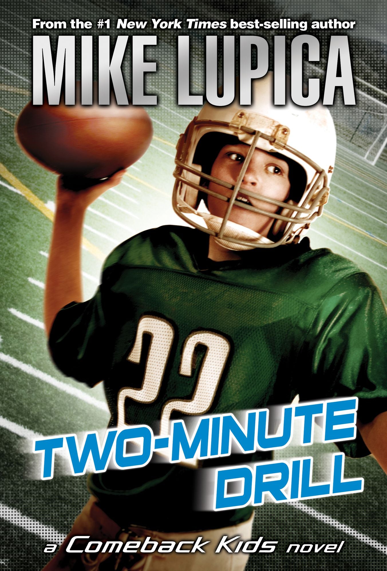 Two-Minute Drill (Comeback Kids Series)