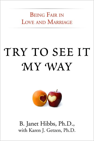 Try to See It My Way: Being Fair in Love and Marriage