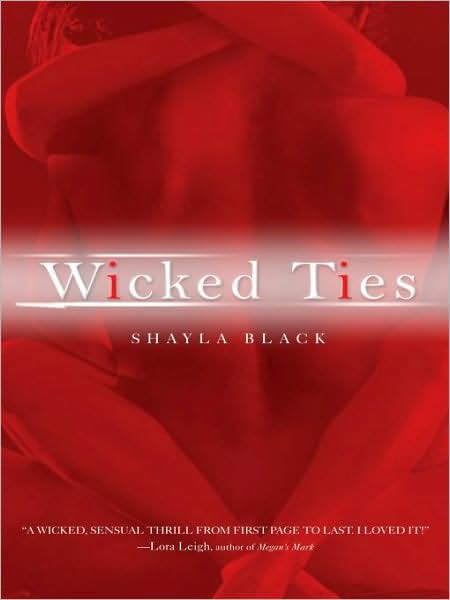 Wicked Ties (Wicked Lovers Series #1)