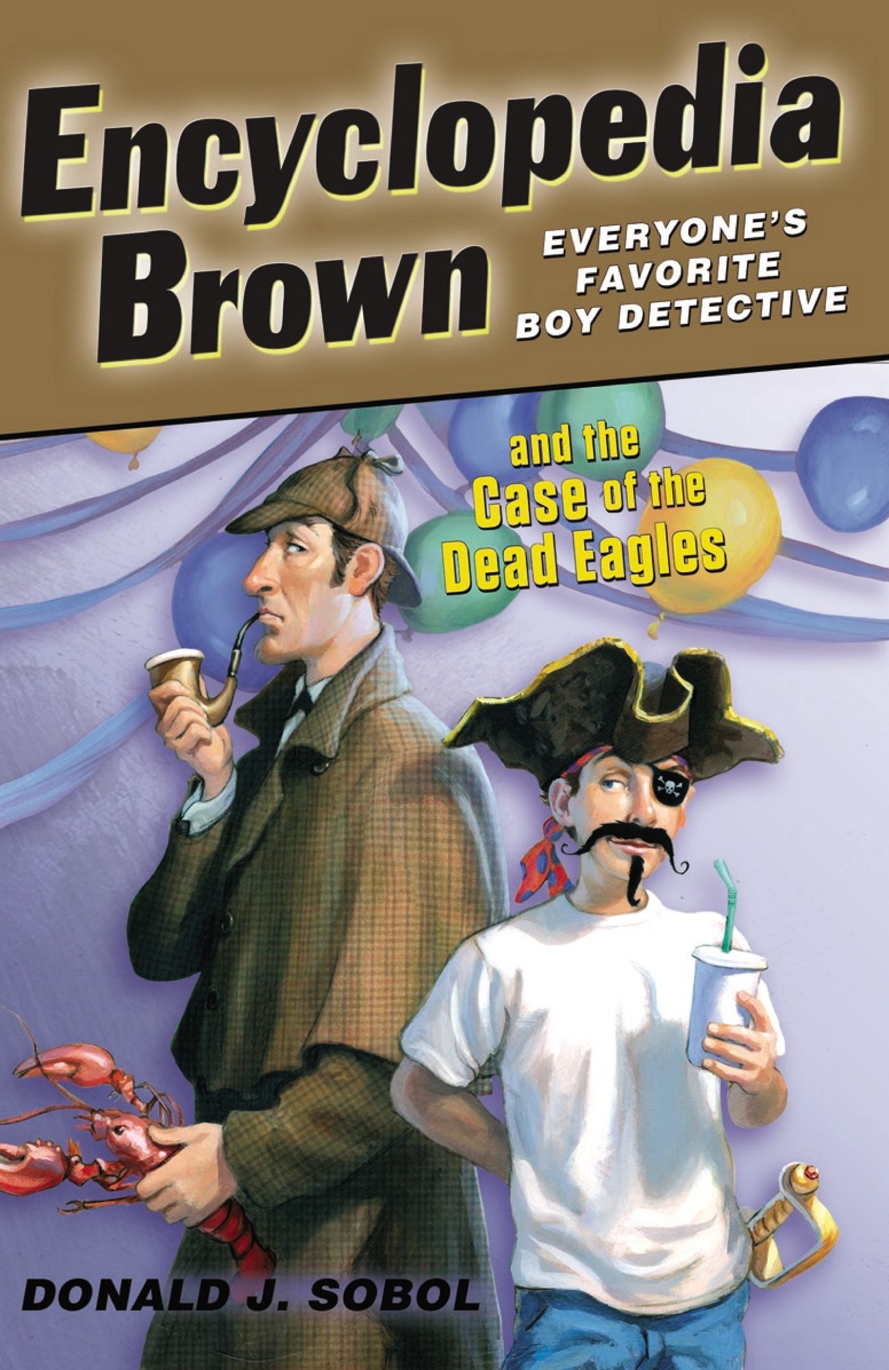 Encyclopedia Brown and the Case of the Dead Eagles (Encyclopedia Brown Series #12)