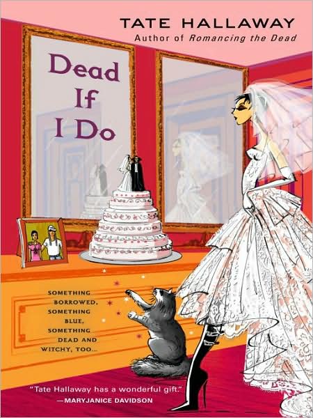 Dead If I Do (Garnet Lacey Series #4)
