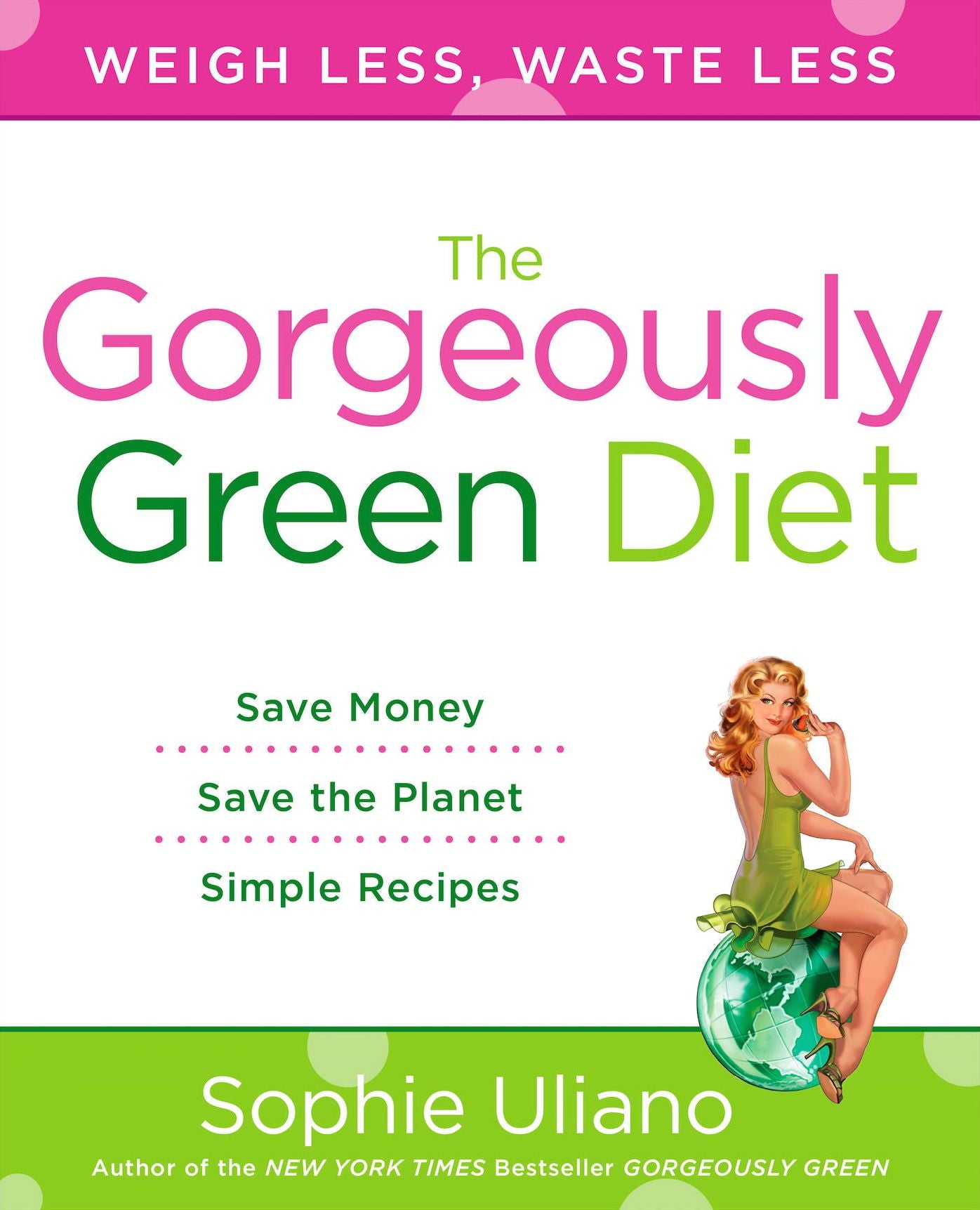 The Gorgeously Green Diet